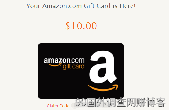 做国外调查问卷赚钱收到10美元amazon gift card